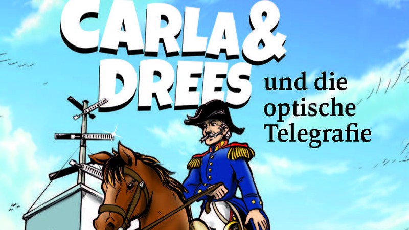 Das Titelblatt des Comics „Carla & Drees — und die optische Telegrafie" Grafik/ Heimatverein Oeynhausen e. V.